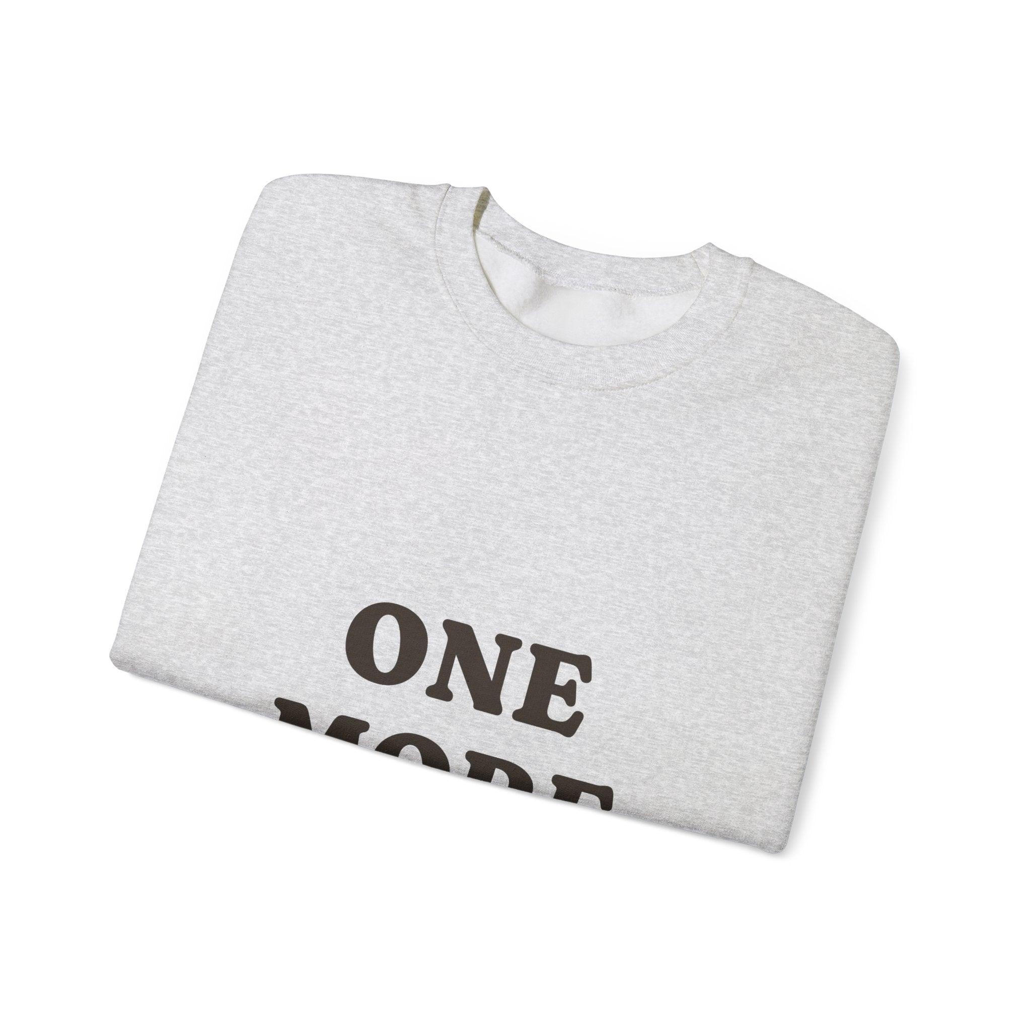 One More Dog Crewneck
