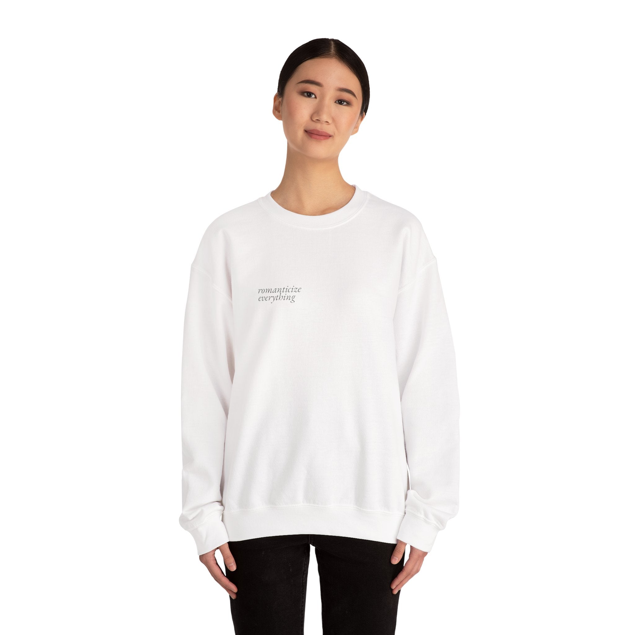 Romanticize Everything Crewneck