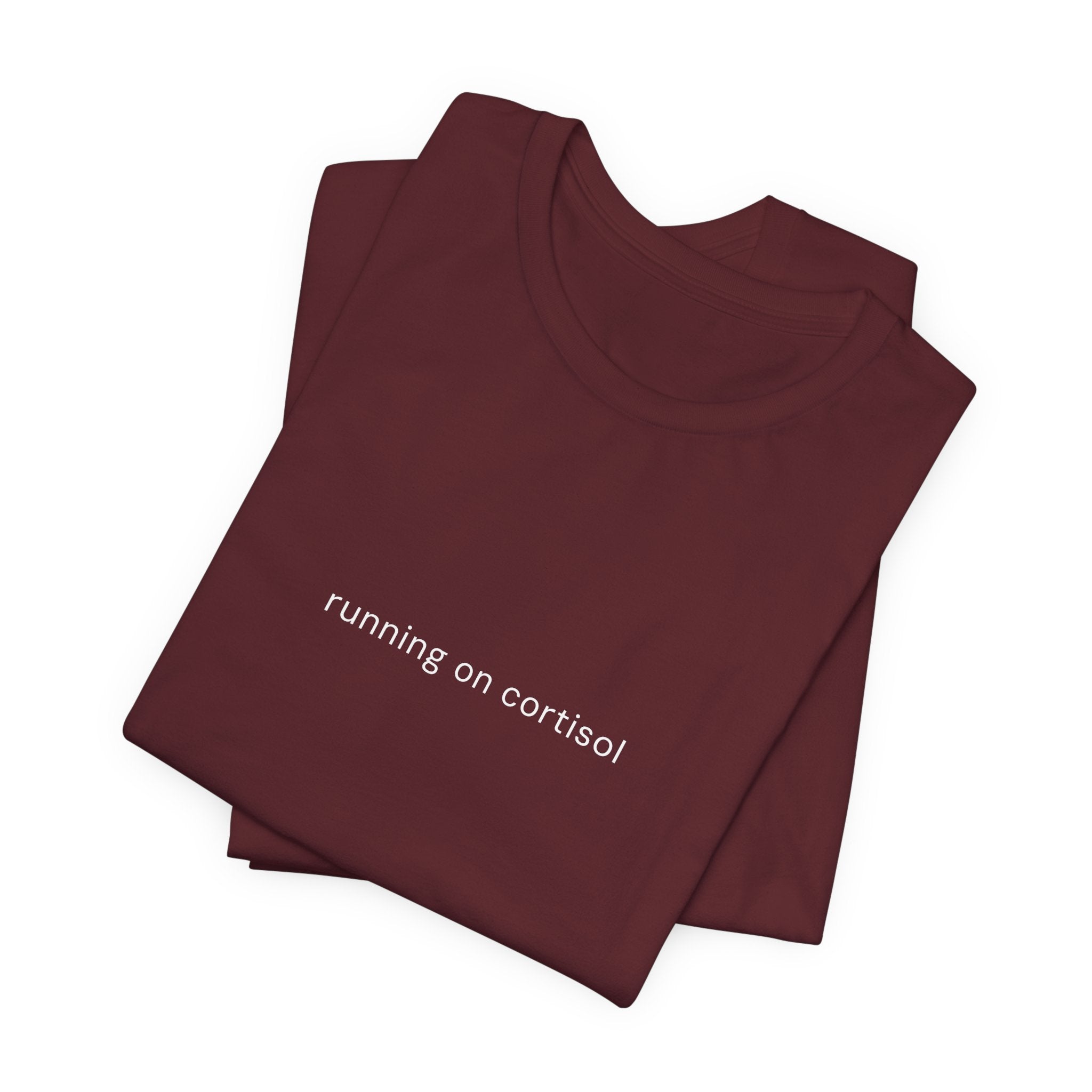 Running on Cortisol Tee