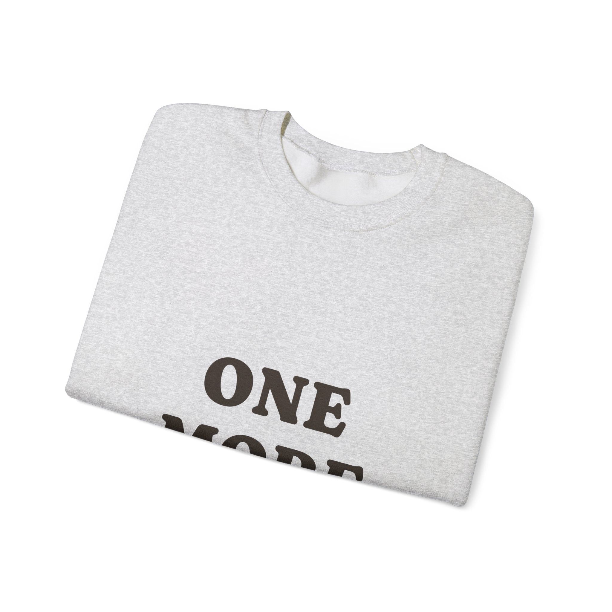 One More Dog Crewneck