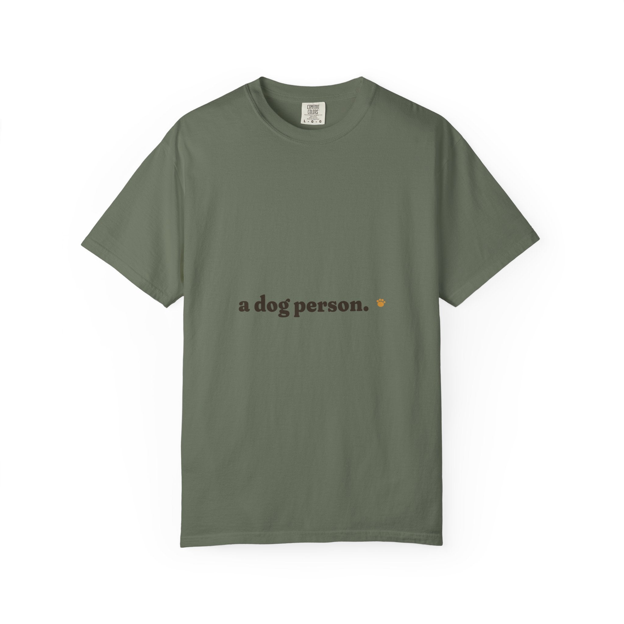 a dog person. Tee