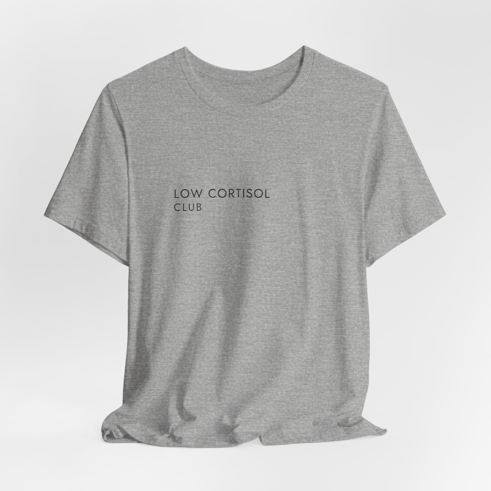 Low Cortisol Club Tee