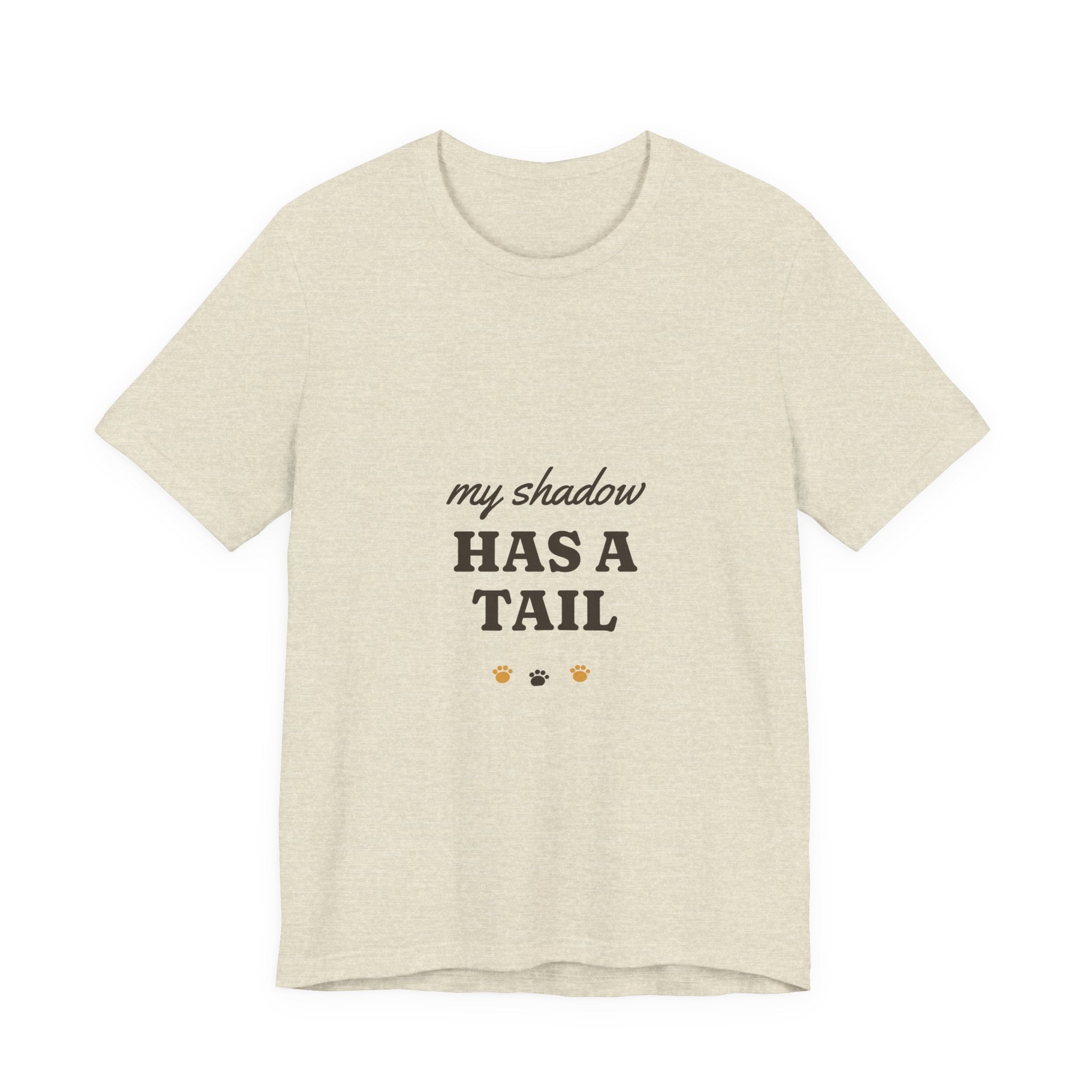 My Shadow Has a Tail Tee