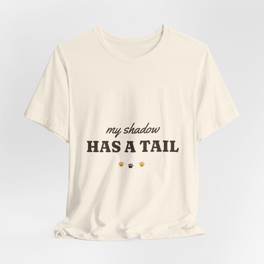 My Shadow Has a Tail Tee