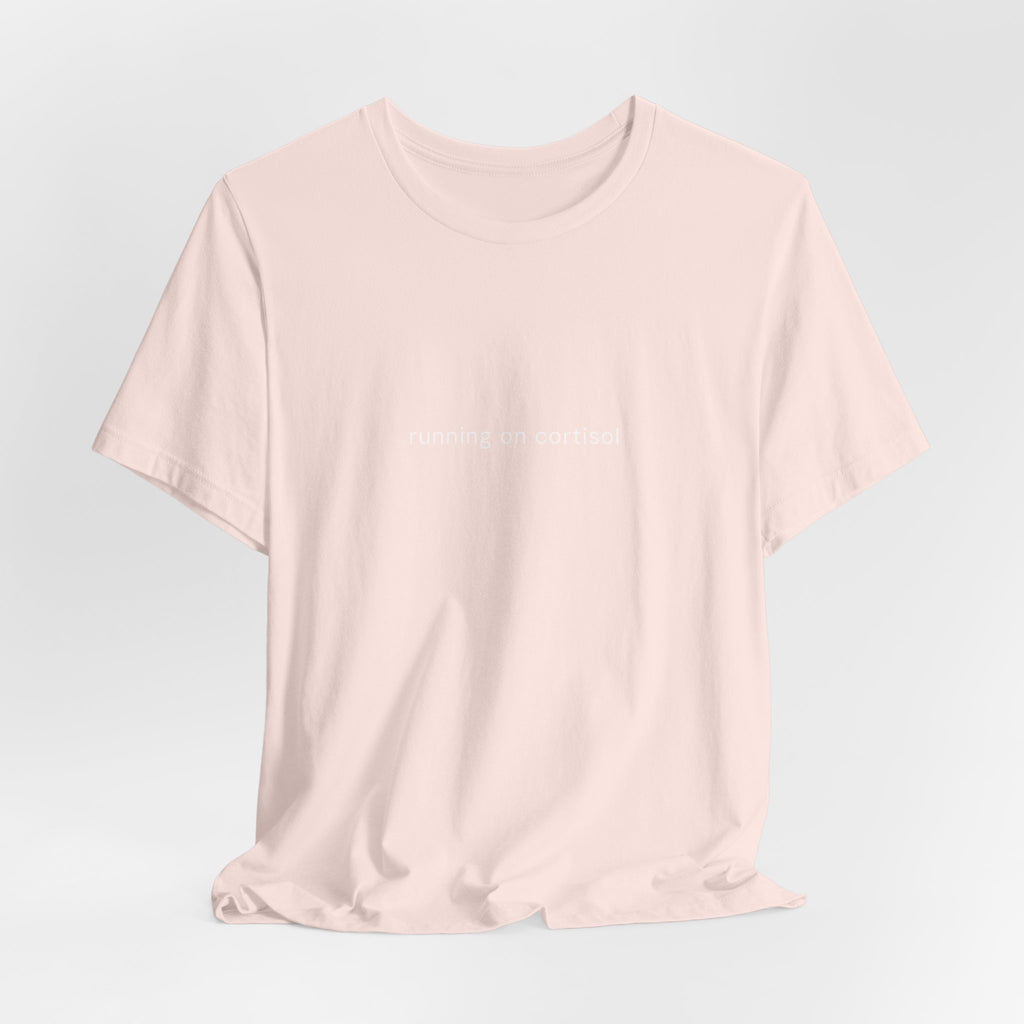 Running on Cortisol Tee