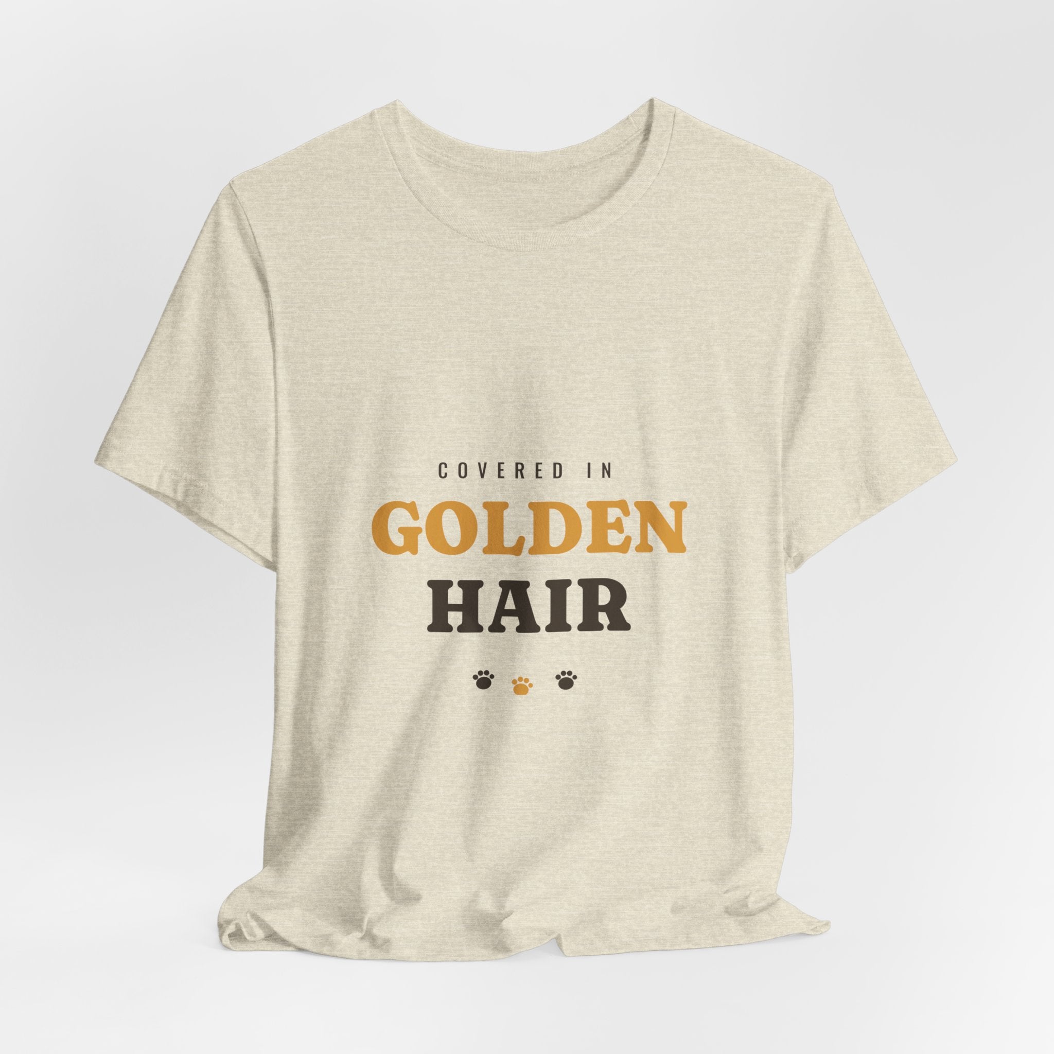 Covered in Golden Hair Tee