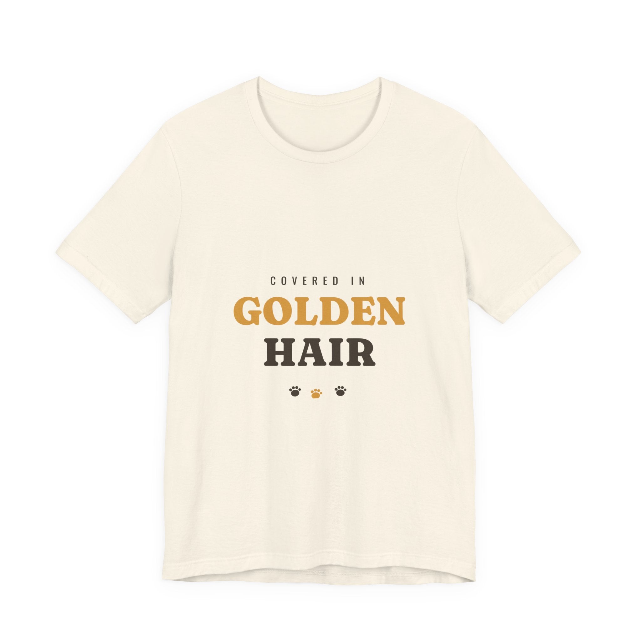 Covered in Golden Hair Tee