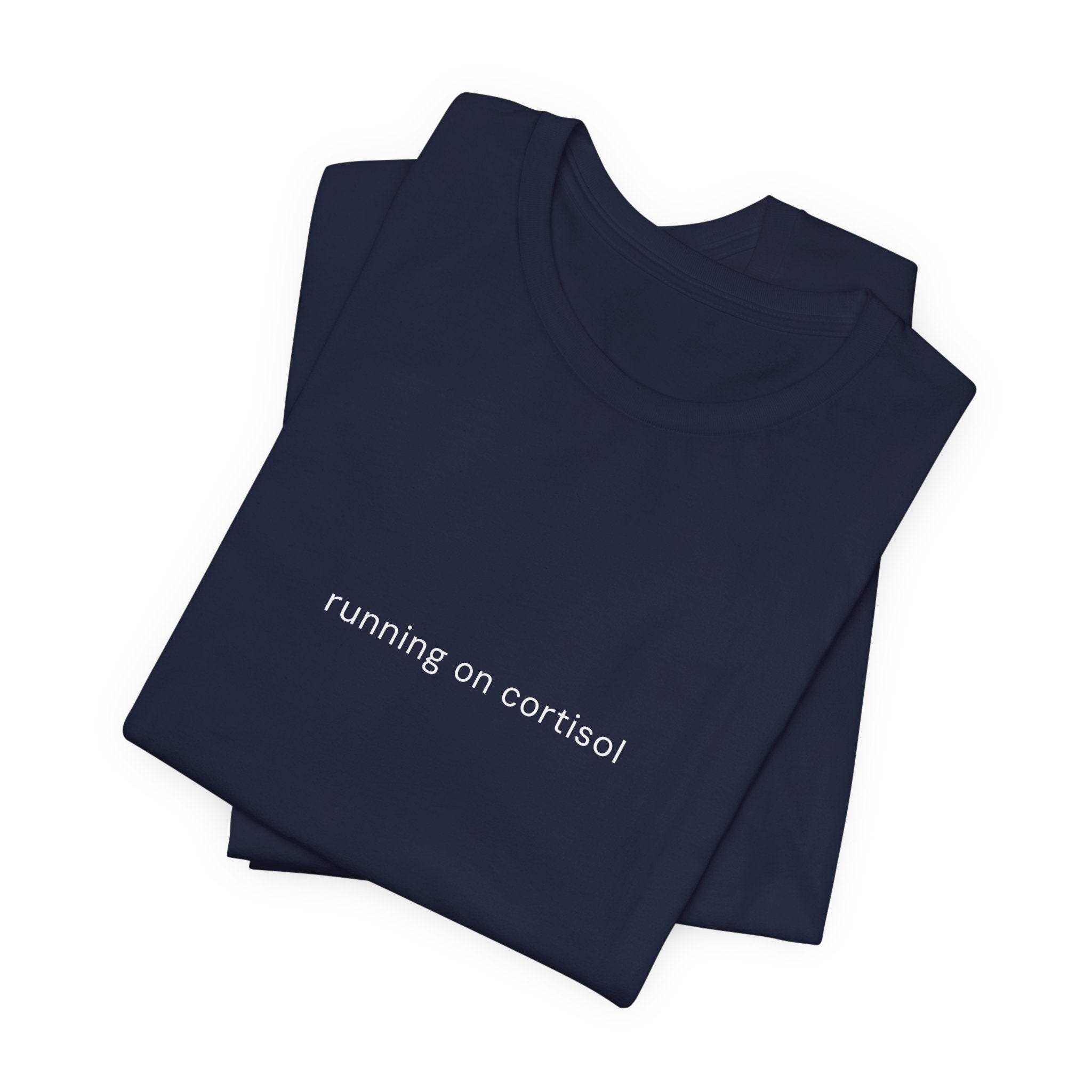 Running on Cortisol Tee