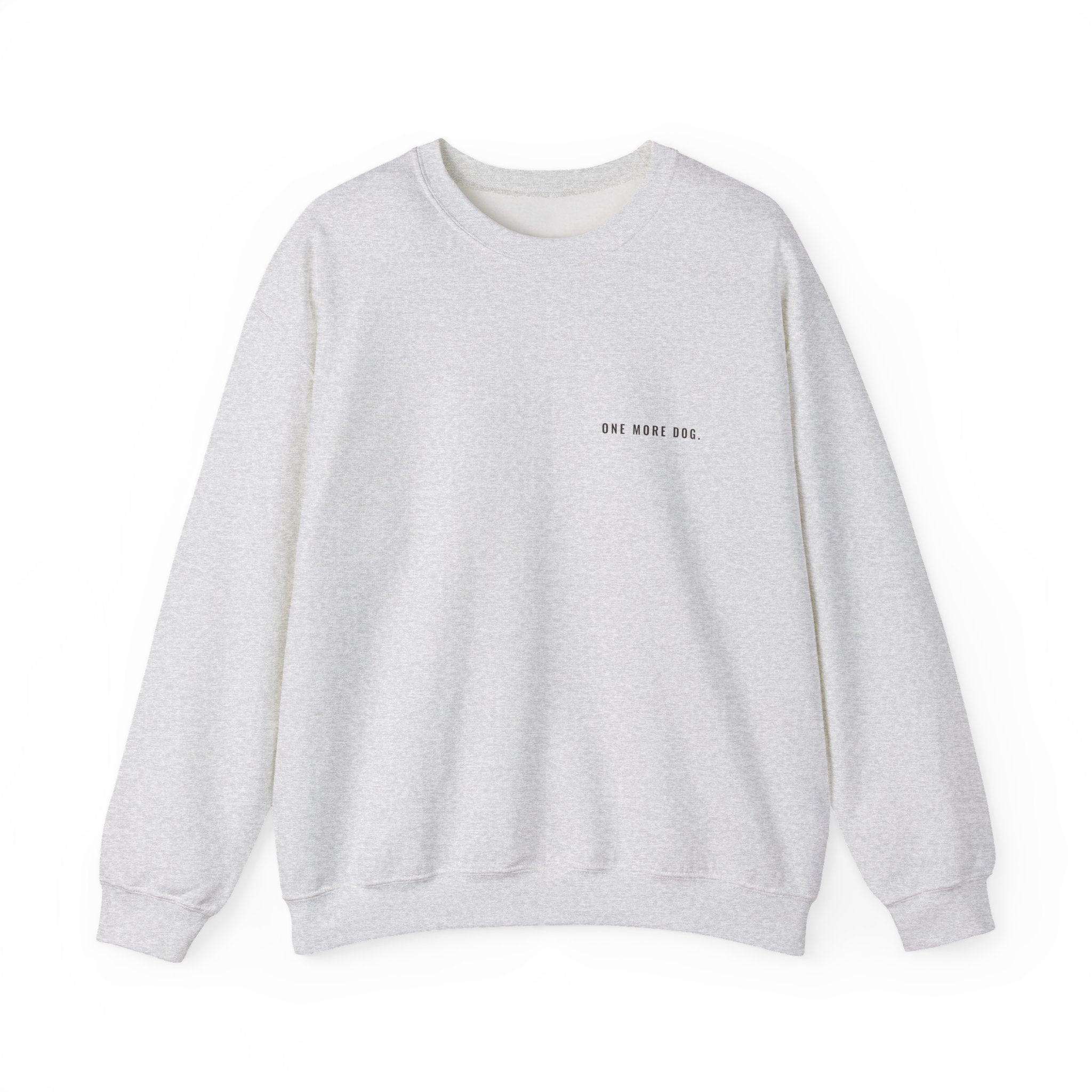 One More Dog Crewneck — Left Chest