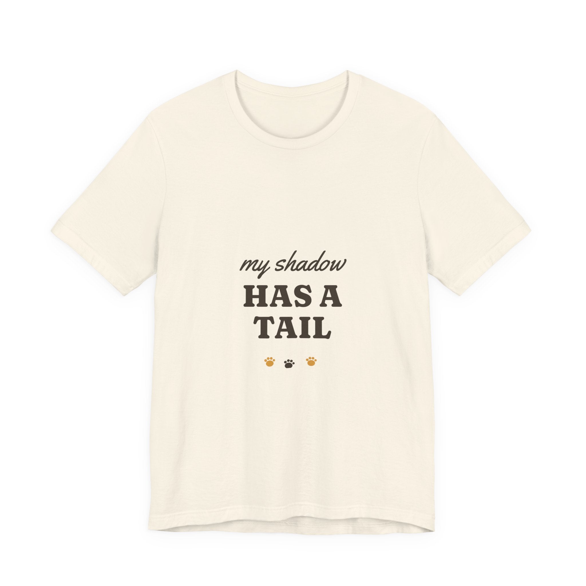 My Shadow Has a Tail Tee