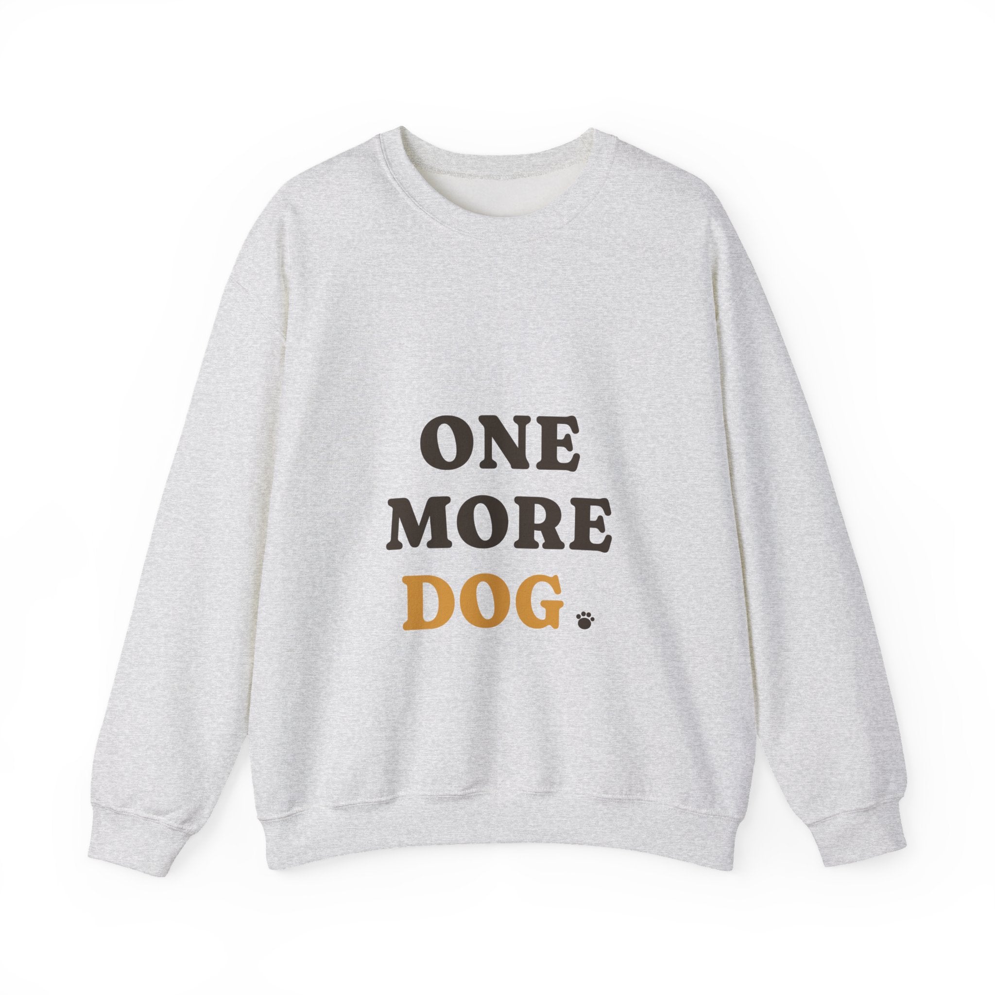 One More Dog Crewneck