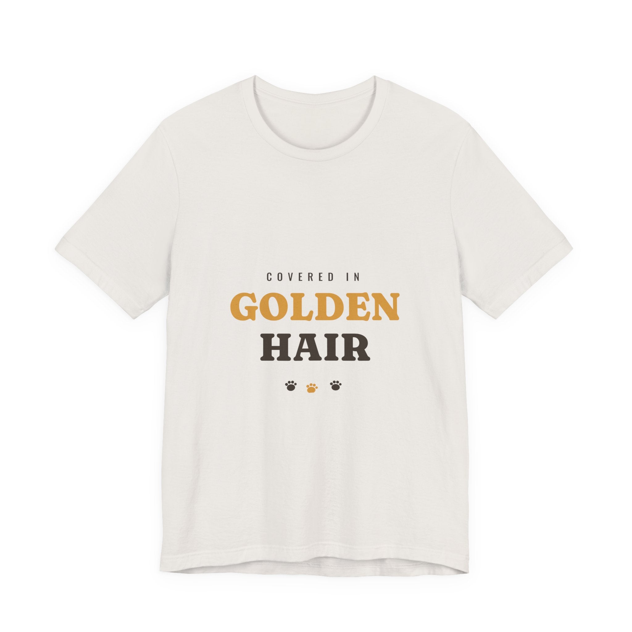 Covered in Golden Hair Tee
