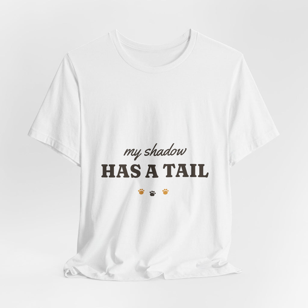My Shadow Has a Tail Tee