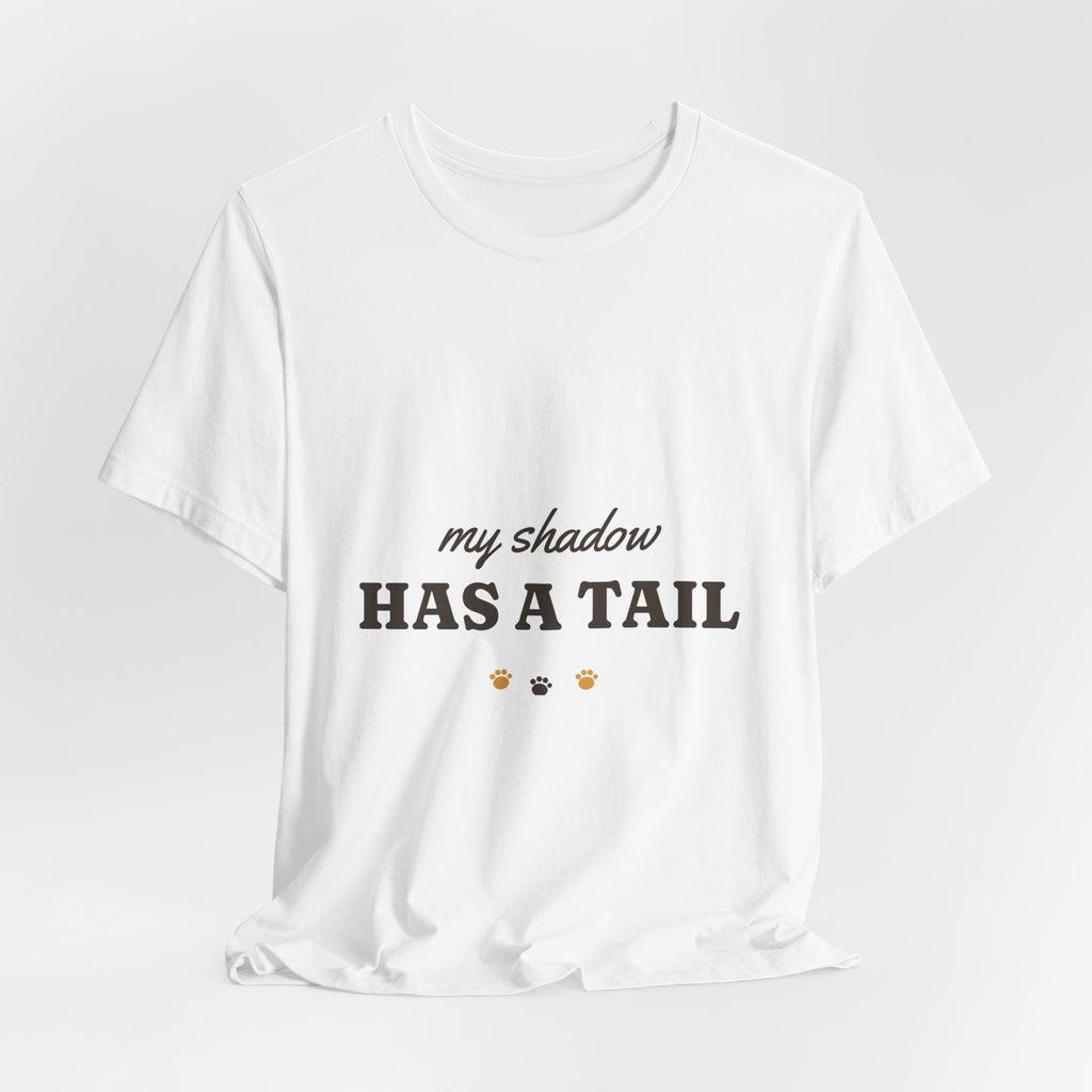 My Shadow Has a Tail Tee
